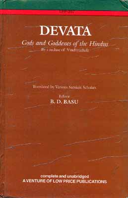 Devata Gods and Goddess of the Hindus by a recluse of Vindhyachala