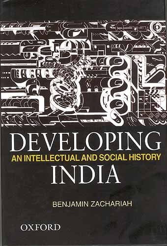 Developing An Intellectual and Social History India