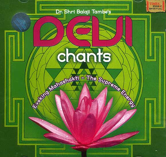 Devi Chants <br> Evoking Mahashakti - The Supreme Energy (Audio CD)