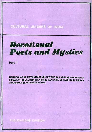 Devotional Poets And Mystics (Part I)