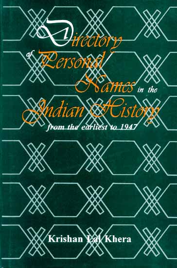Directory of Personal Names in the Indian History from the earliest to 1947