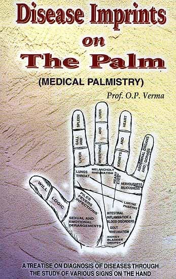 Disease Imprints on The Palm (Medical Palmistry)