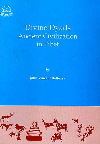 Divine Dyads: Ancient Civilization in Tibet