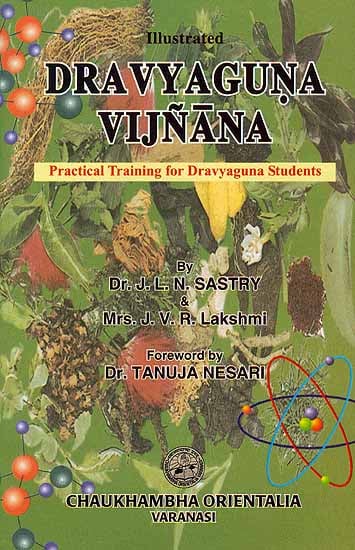 Dravyaguna Vijnana (Practical Training for Dravyaguna Students)