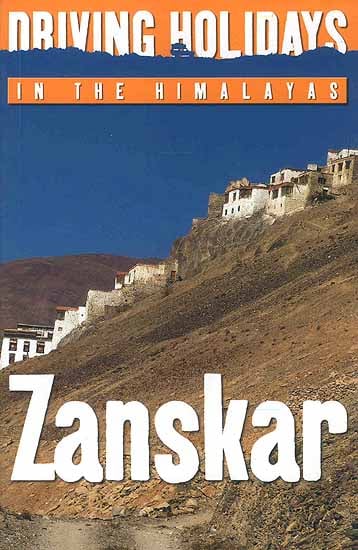 Driving Holidays in the Himalayas: Zanskar