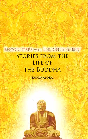 Encounters with Enlightenment (Stories From the Life of The Buddha)