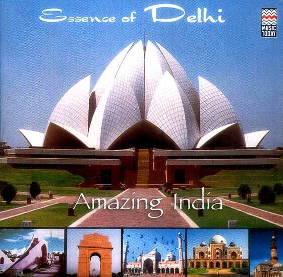 Essence Of Delhi (Amazing India) (Audio CD)