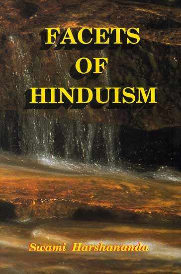 Facets of Hinduism (Fifteen Books in One Volume)