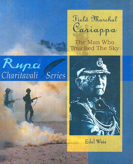 Field Marshal Cariappa (The Man Who Touched The Sky)