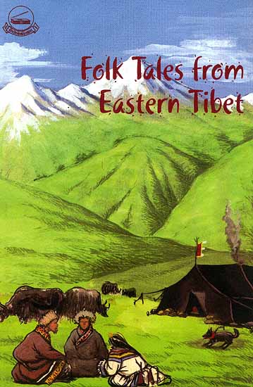 Folk Tales from Eastern Tibet