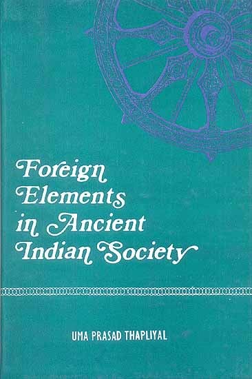 Foreign Elements in Ancient Indian Society