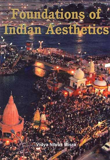 Foundations of Indian Aesthetics