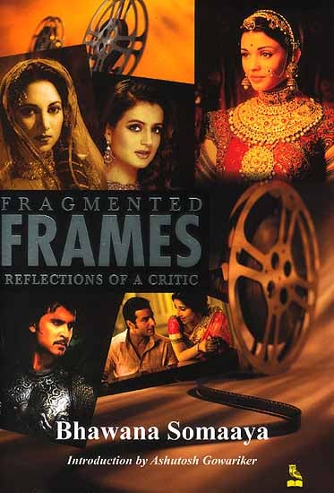Fragmented Frames (Reflections of a Critic)
