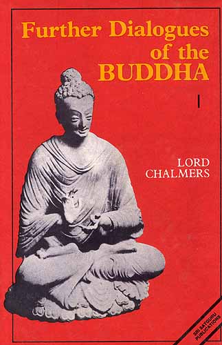 Further Dialogues Of The Buddha: 2 Volumes