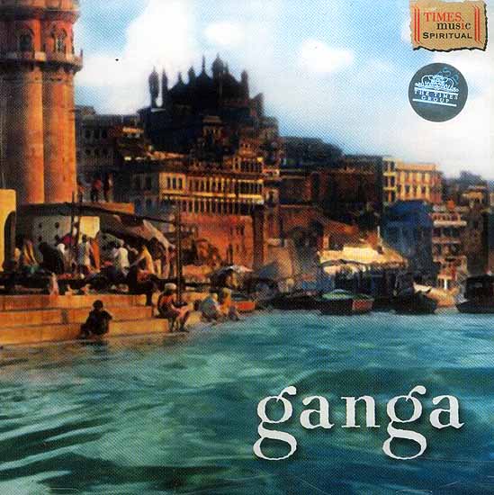 Ganga (Dhun) (Audio CD)