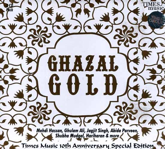 Ghazal Gold (Set of Two Audio CDs): Times Music 10th Anniversary Special Edition
