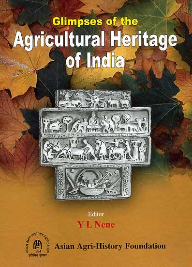 Glimpses of the Agricultural Heritage of India