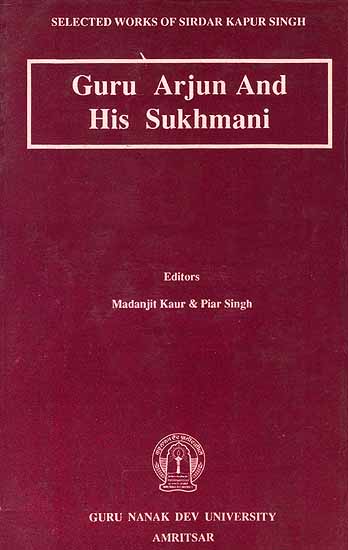 Guru Arjun and His Sukhmani (A Poorly Bound Book)