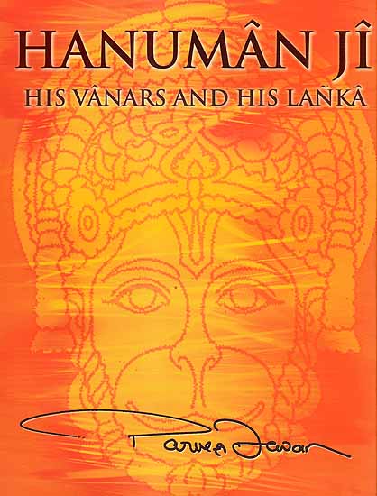 Hanuman Ji (His Vanars and His Lanka)