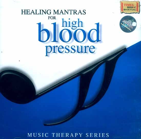 Healing Mantras for High Blood Pressure (Music Therapy Series) (Audio CD)