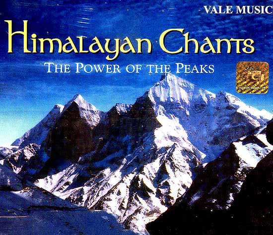 Himalayan Chants ( The Power of The Peaks) (Audio CD)