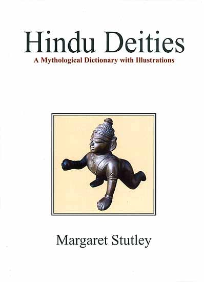 Hindu Deities A Mythological Dictionary With Illustrations