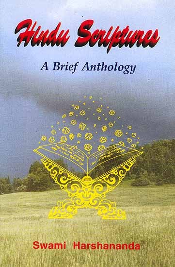 Hindu Scriptures (A Brief Anthology) (With Transliteration and English Translation)