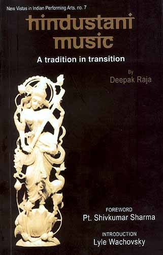 Hindustani Music A Tradition in Transition