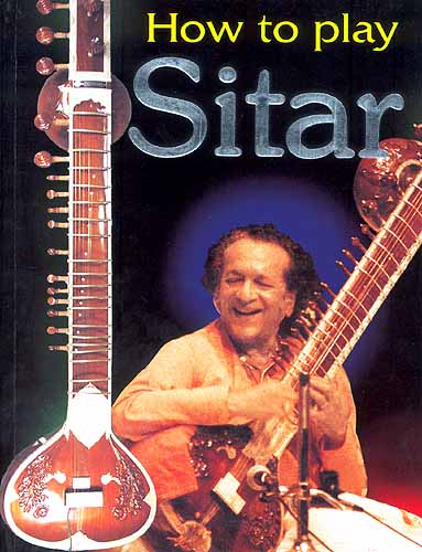 How To Play Sitar
