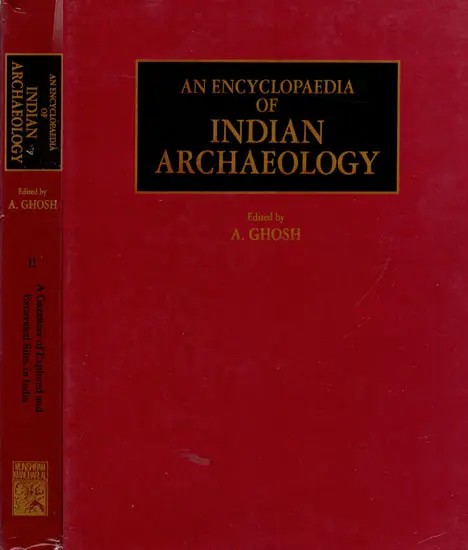 An Encyclopaedia of Indian Archaeology 2 vols.