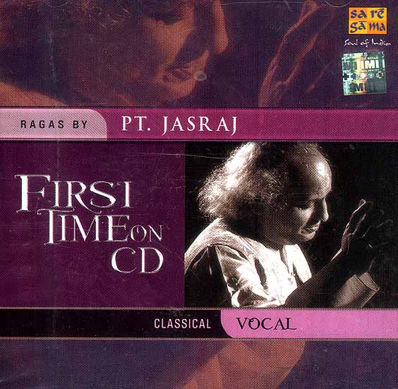 First Time on CD Classical Vocal (Ragas by Pandit Jasraj)<br>(Audio CD)