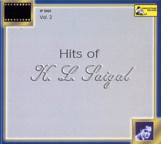 Hits of K. L. Saigal Vol.2 (Audio CD)