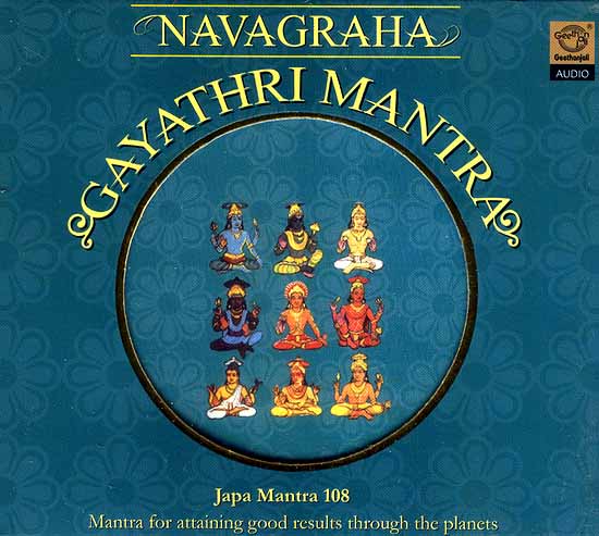 Navagraha Gayathri Mantra Japa Mantra 108 Mantra for attaining good results through the planets (Audio CD)
