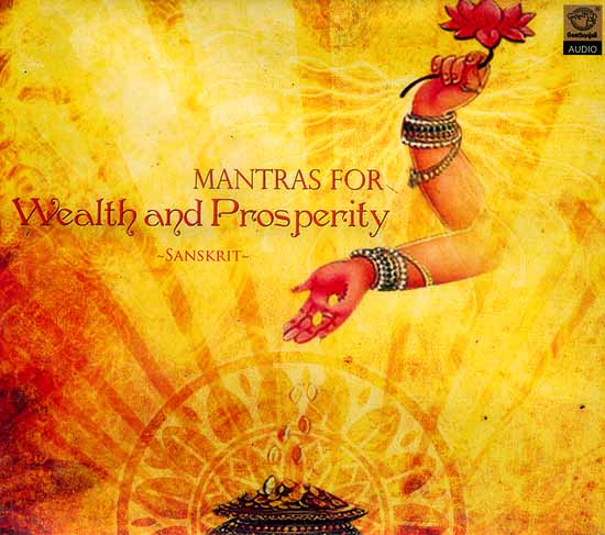 Mantras For Wealth and Prosperity ~Sanskrit~  (Audio CD)
