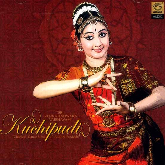 "Sri Venkateshwara Vaibhavam"  KUCHIPUDI (Classical Dance Form Of Andhra Pradesh) (Audio CD)