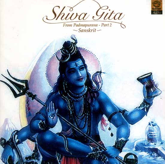 Shiv Gita (From Padmapurana – Part 2) (Audio CD)