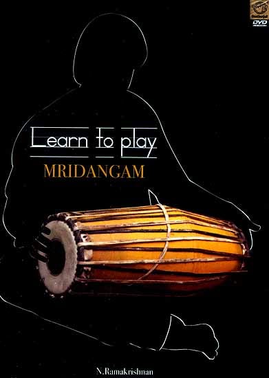 Learn To Play Mridangam (DVD Video)