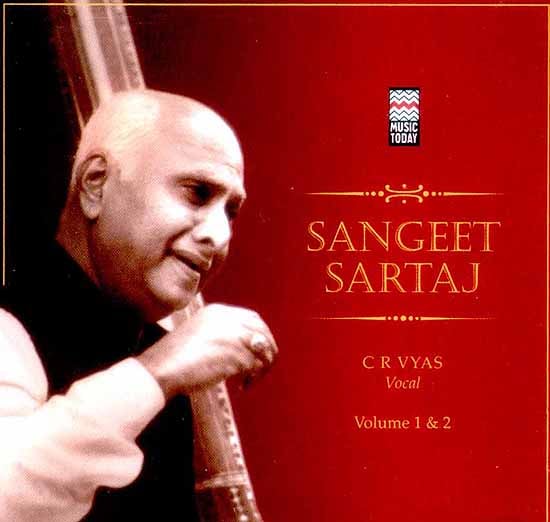 Sangeet Sartaj C R Vyas (Audio CD Volume 1 & 2)