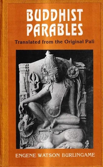 Buddhist Parables (An Old and Rare Book)
