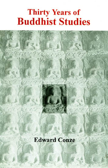 Thirty Years of Buddhist Studies : Selected Essays by Edward Conze