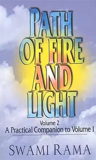 Path of Fire and Light (Volume 2) - A Practice Companion to Volume 1