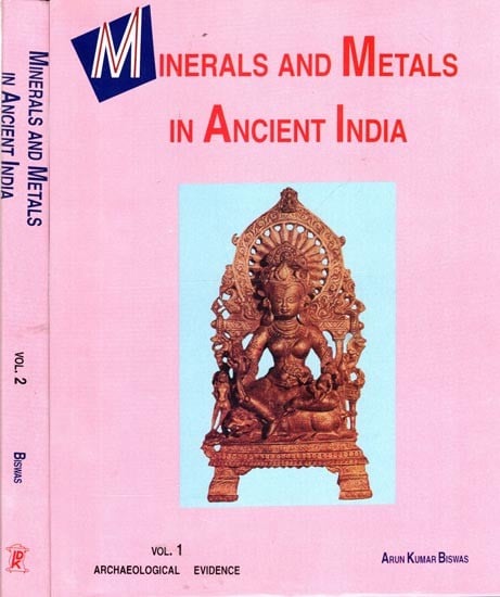 Minerals and Metals In Ancient India (In Two Volumes)