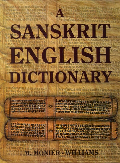 A Big Sanskrit English Dictionary (With Transliteration)