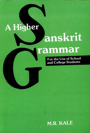 A Higher Sanskrit Grammar
