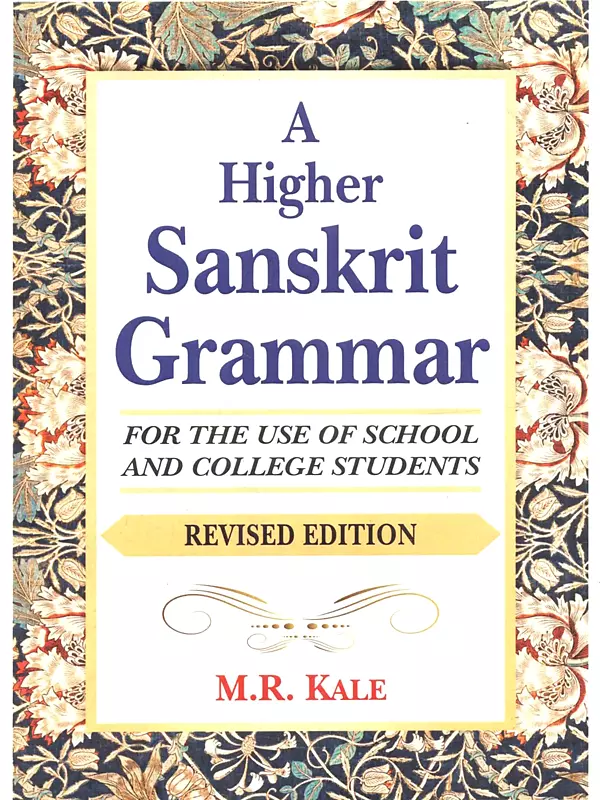 A Higher Sanskrit Grammar
