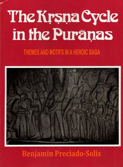 The Krsna (Krishna) Cycle in the Puranas (Themes and Motifs in a Heroic Saga)