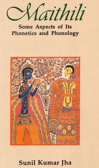 Maithili (Some Aspects of Its Phonetics and Phonology)
