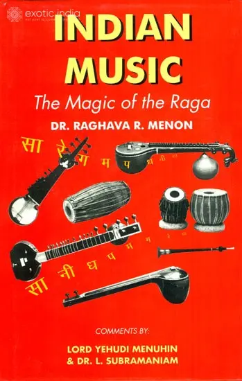 INDIAN MUSIC (The Magic of the Raga)