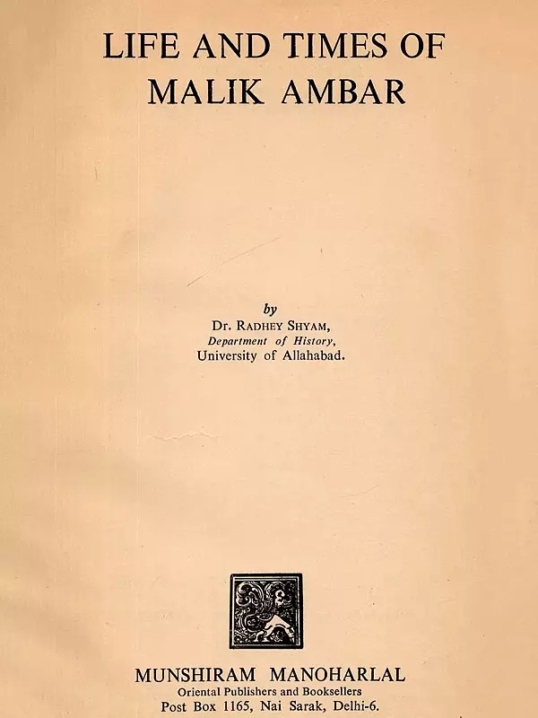 Life and Times of Malik Ambar (An Old and Rare book)