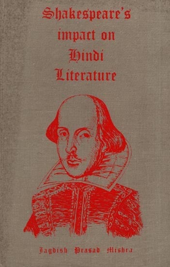 Shakespeare's Impact on Hindi Literature  (An Old and Rare Book)